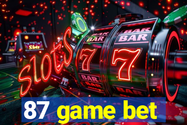 87 game bet
